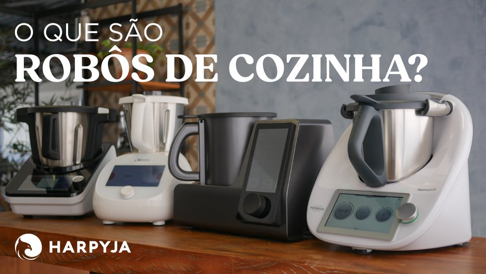 O que são Robôs de Cozinha?
